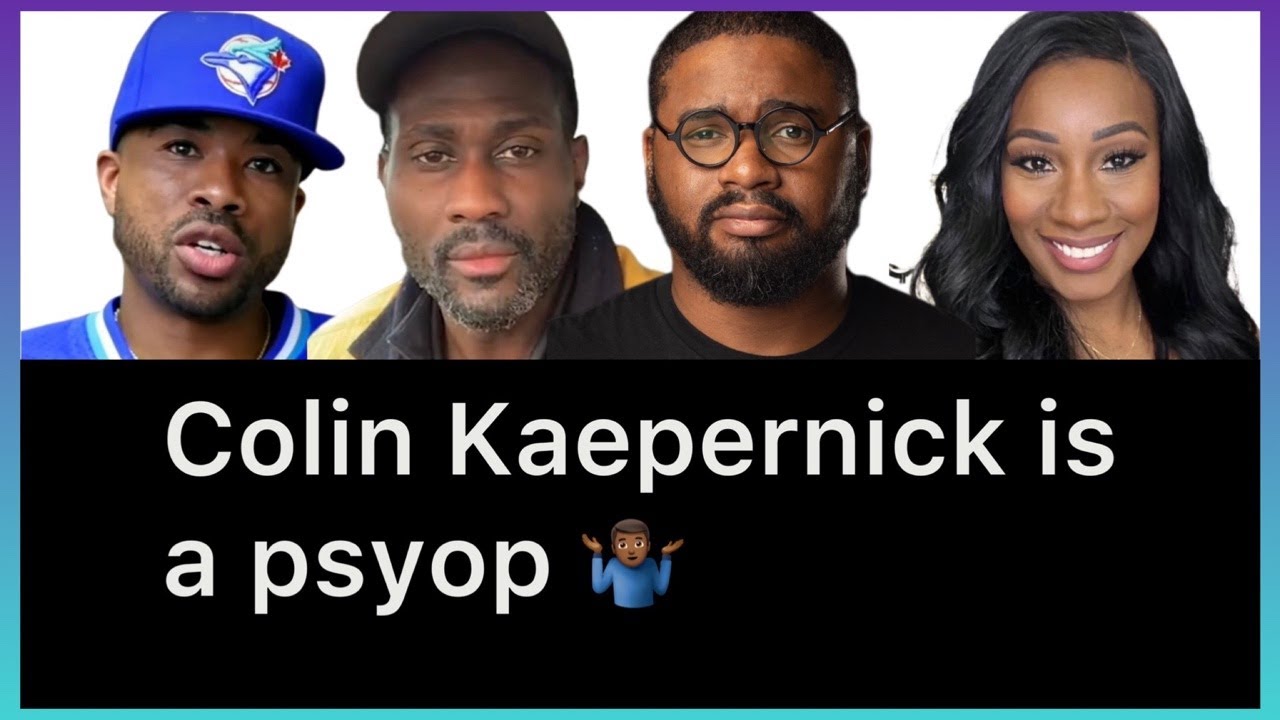Colin Kaepernick is a psyop - YouTube