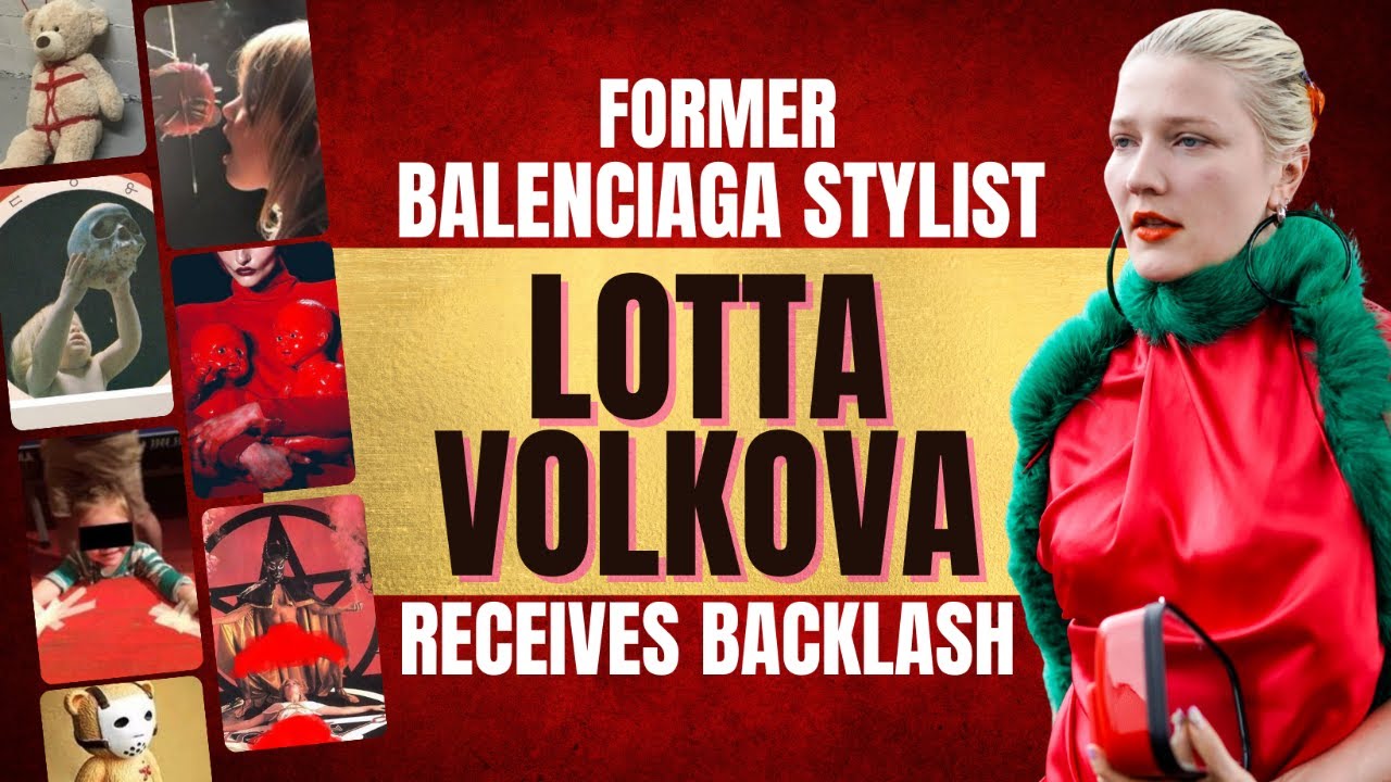 Former Balenciaga Stylist Lotta Volkova Receives Backlash | Savage RoyalT - YouTube