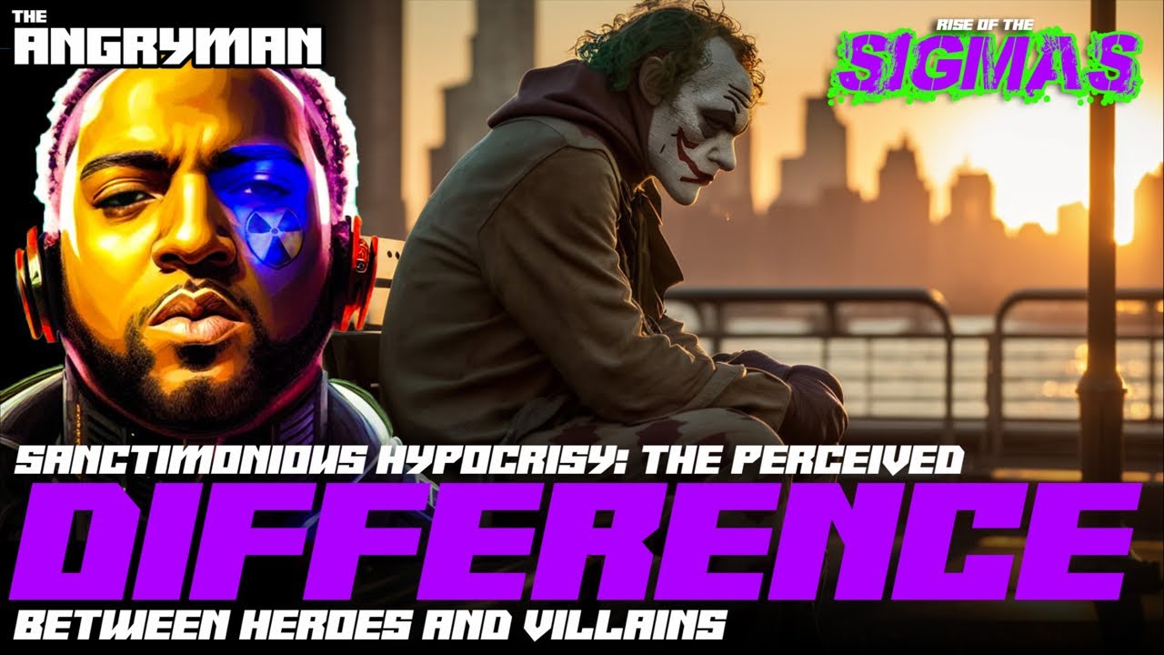 Sanctimonious Hypocrisy: The Perceived Difference Between Heroes And Villains - YouTube