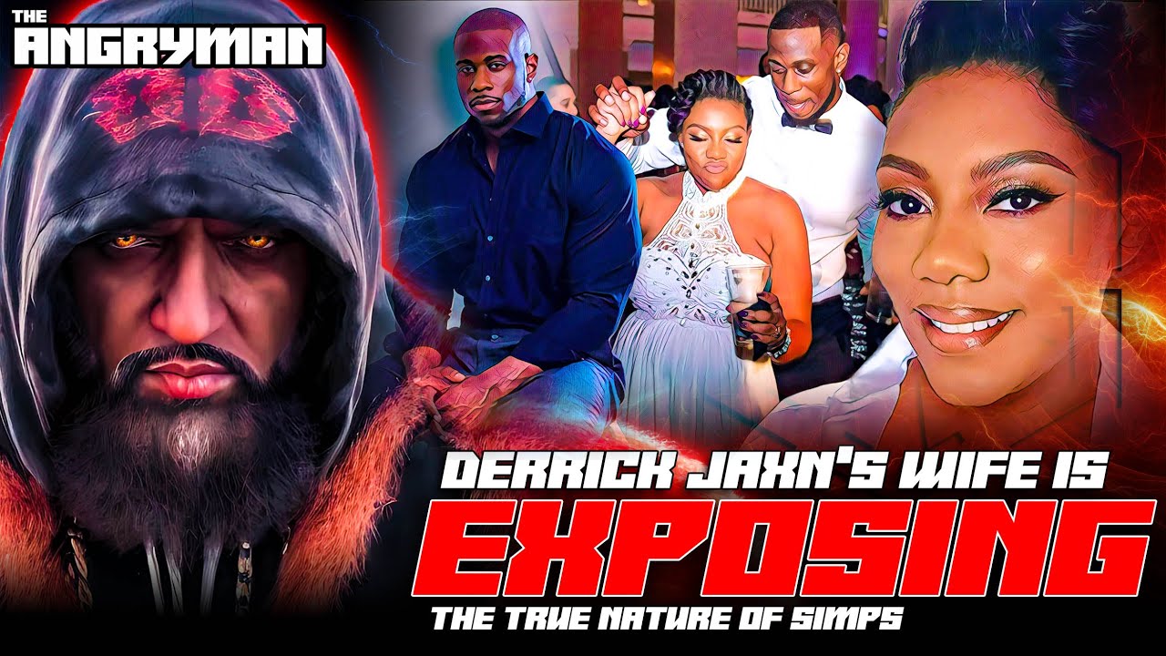 Derrick Jaxn's Wife Is Exposing The True Nature Of Simps - YouTube