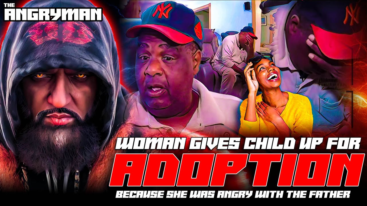 Woman Gives Child Up For Adoption Because She Was Angry With The Father. - YouTube