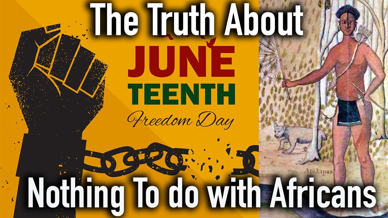 The Truth About Juneteenth // The Highjack of American Indian History by Pan Africans / Karankawa - YouTube