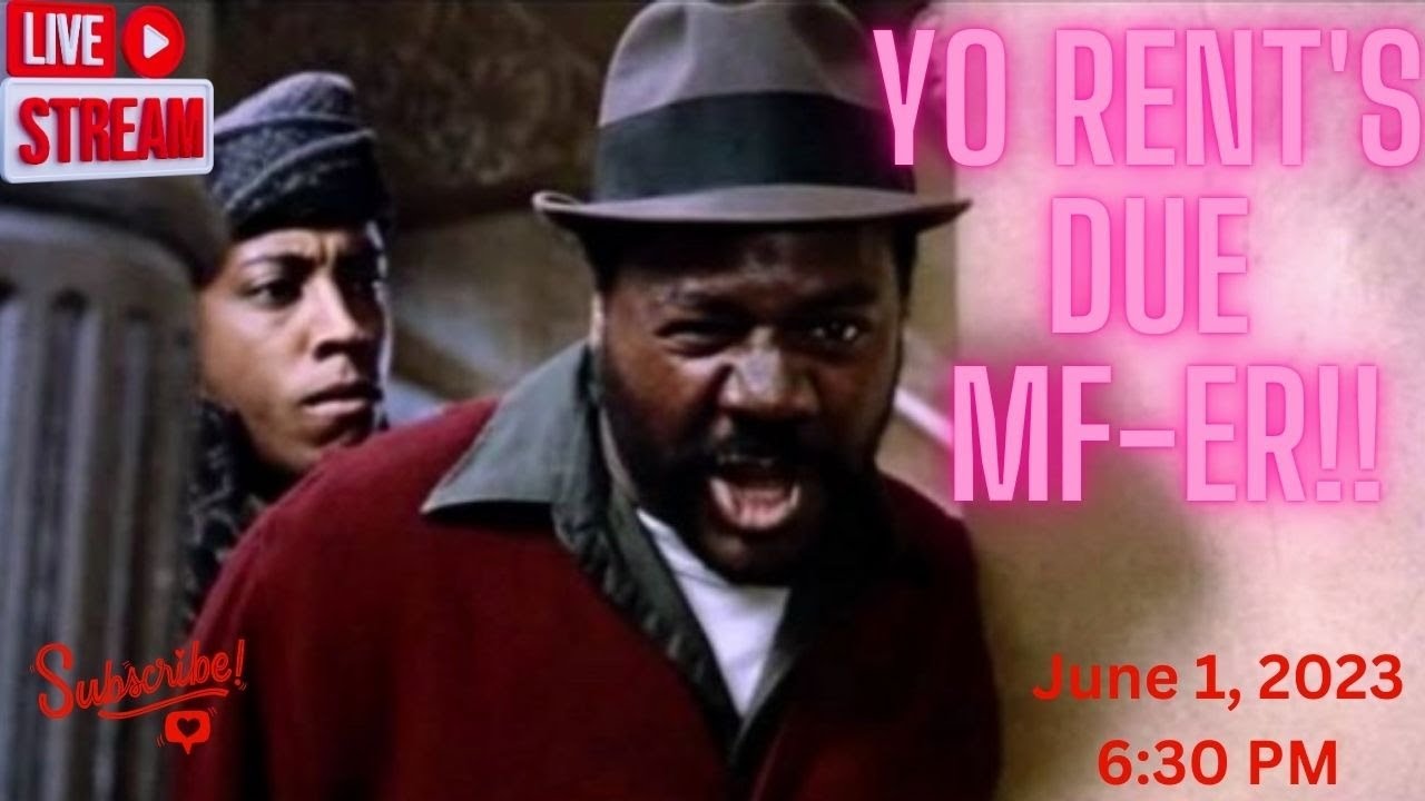 Yo RENT'S Due MF-ER - May 2023! - YouTube