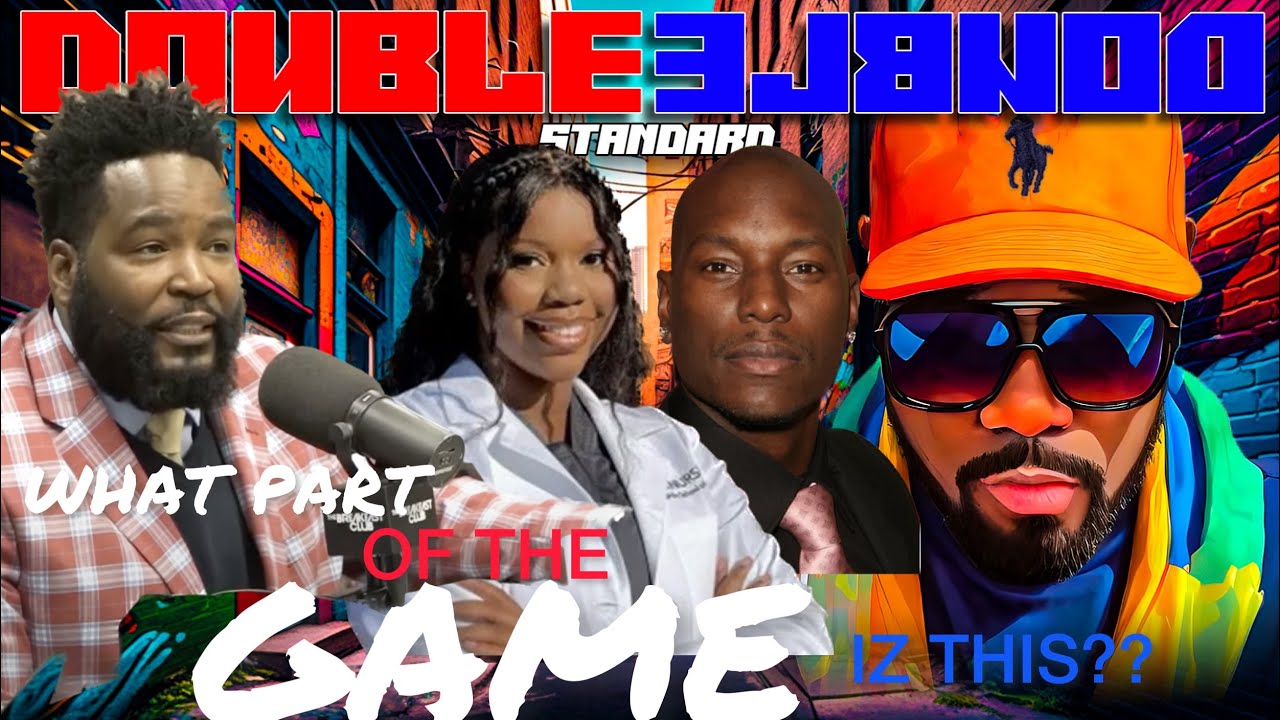 DOUBLE STANDARD SHOW: What Part Of The Game Iz This? @UmarJohnson @TheAngryMan @TyreseGibson - YouTube