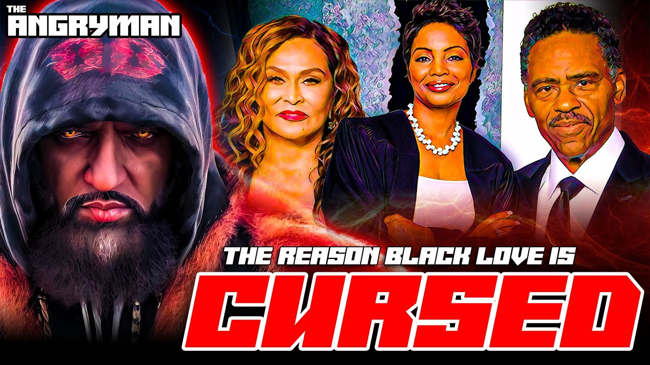 The Reason Why Black Love Is Cursed - YouTube