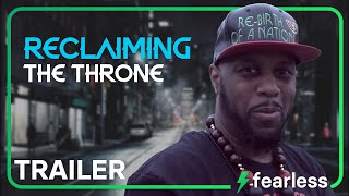 Reclaiming the Throne — Official Trailer | Fearless