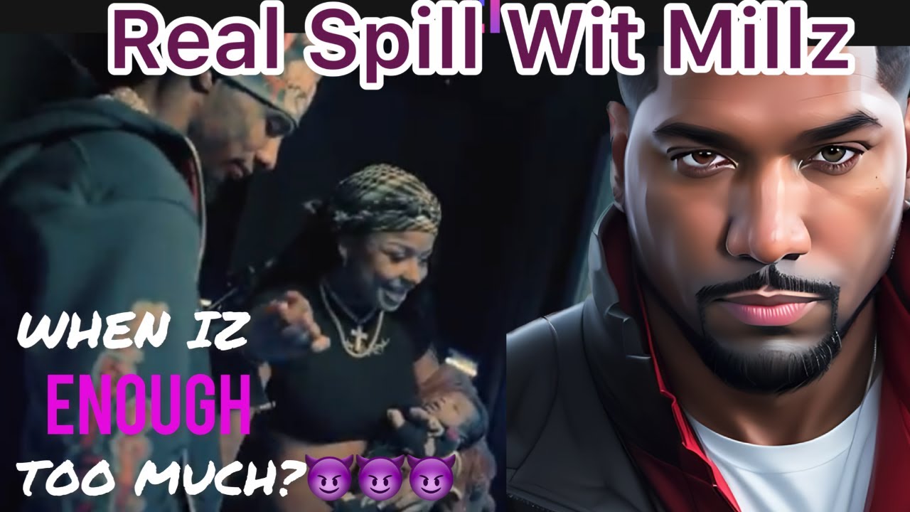 When IZ Enough Too Damn Much?: C’Mon Fam, BlueFace Showed What On X? @israelmillz4183 - YouTube