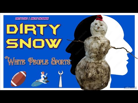White People Shenanigans #DirtySnow #Promo - YouTube