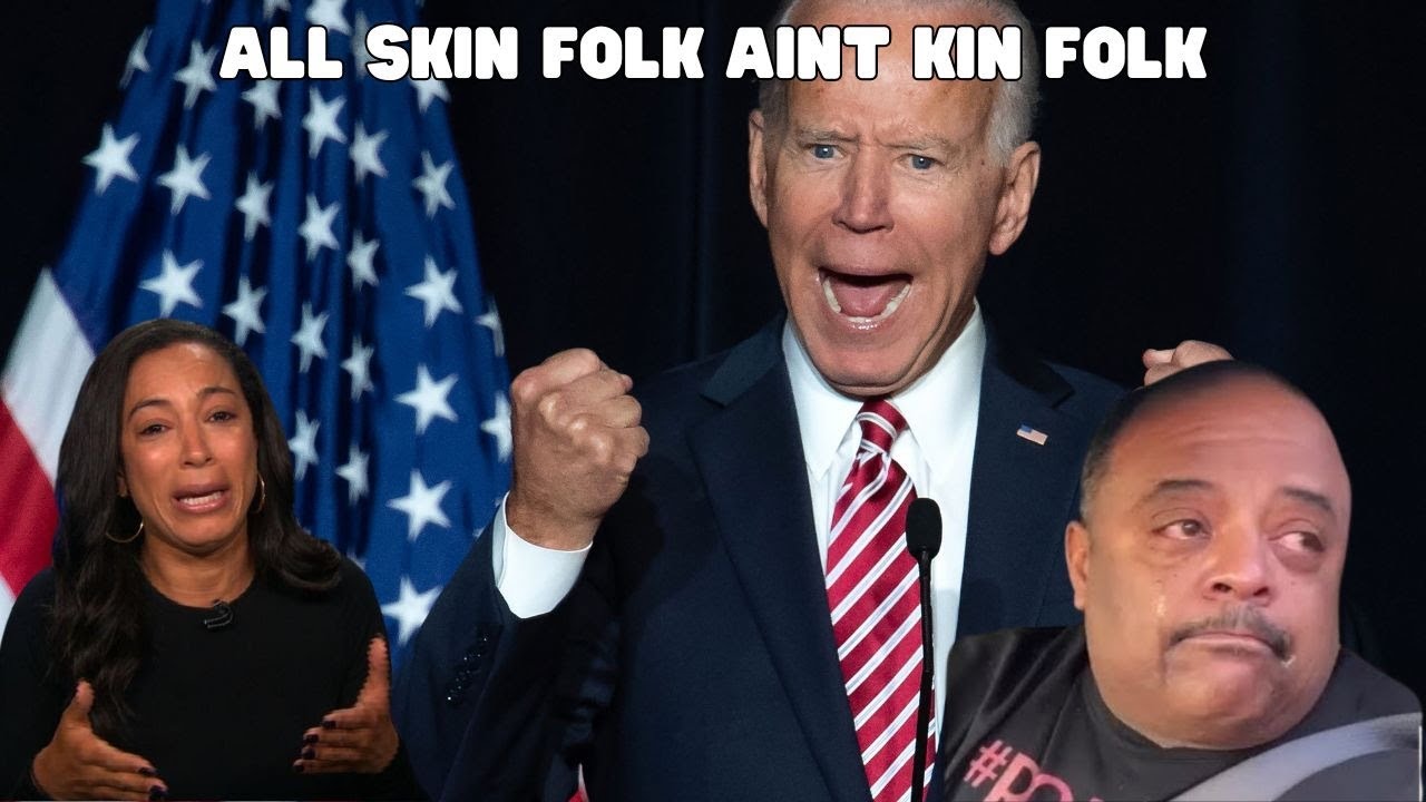 "All Skin Folk Aint Kin Folk." The Black Joe Biden Supporters....Where Are They Now? - YouTube