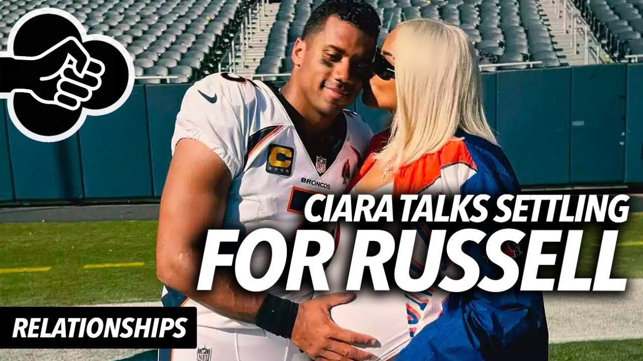 Newly Pregnant Ciara Says She Settled For Russell Wilson After Adoring Future, Is This The Standard? - YouTube