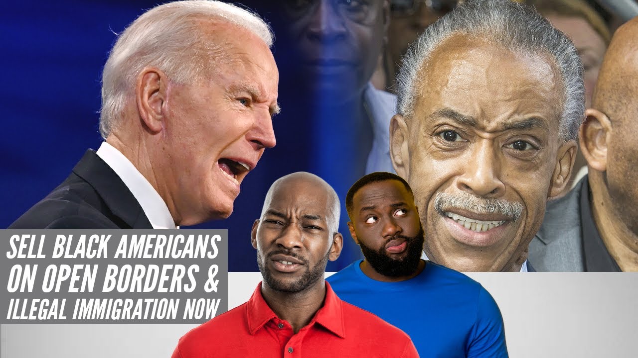 Al Sharpton: Desperate To Get Black Americans Behind Open Borders - YouTube