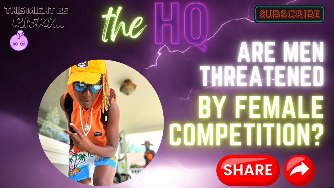 Are Men Threatened by Female Competition | TMBR - The HQ - YouTube
