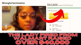 Lady who WalMart fired RAISED OVER $40K in DONATIONS - Now the Unfit Mother RESPONDS