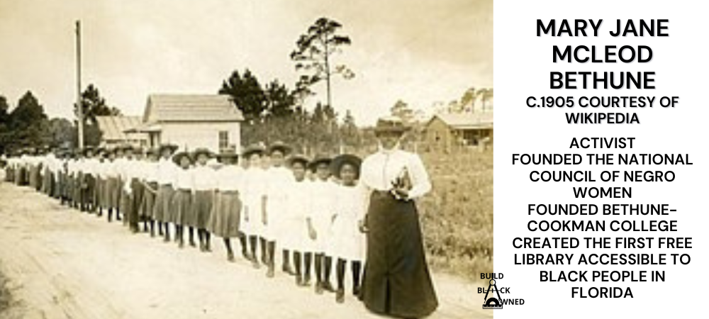 Mary McLeod Bethune 1 – Build Black Owned