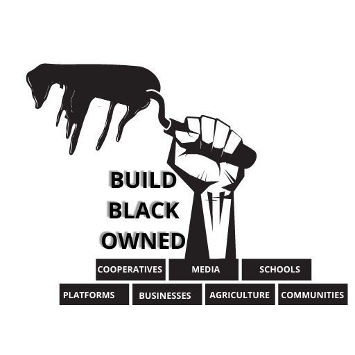 Build Black Owned – A Community fostering the embodiment of building Black owned initiatives and tangible assets.