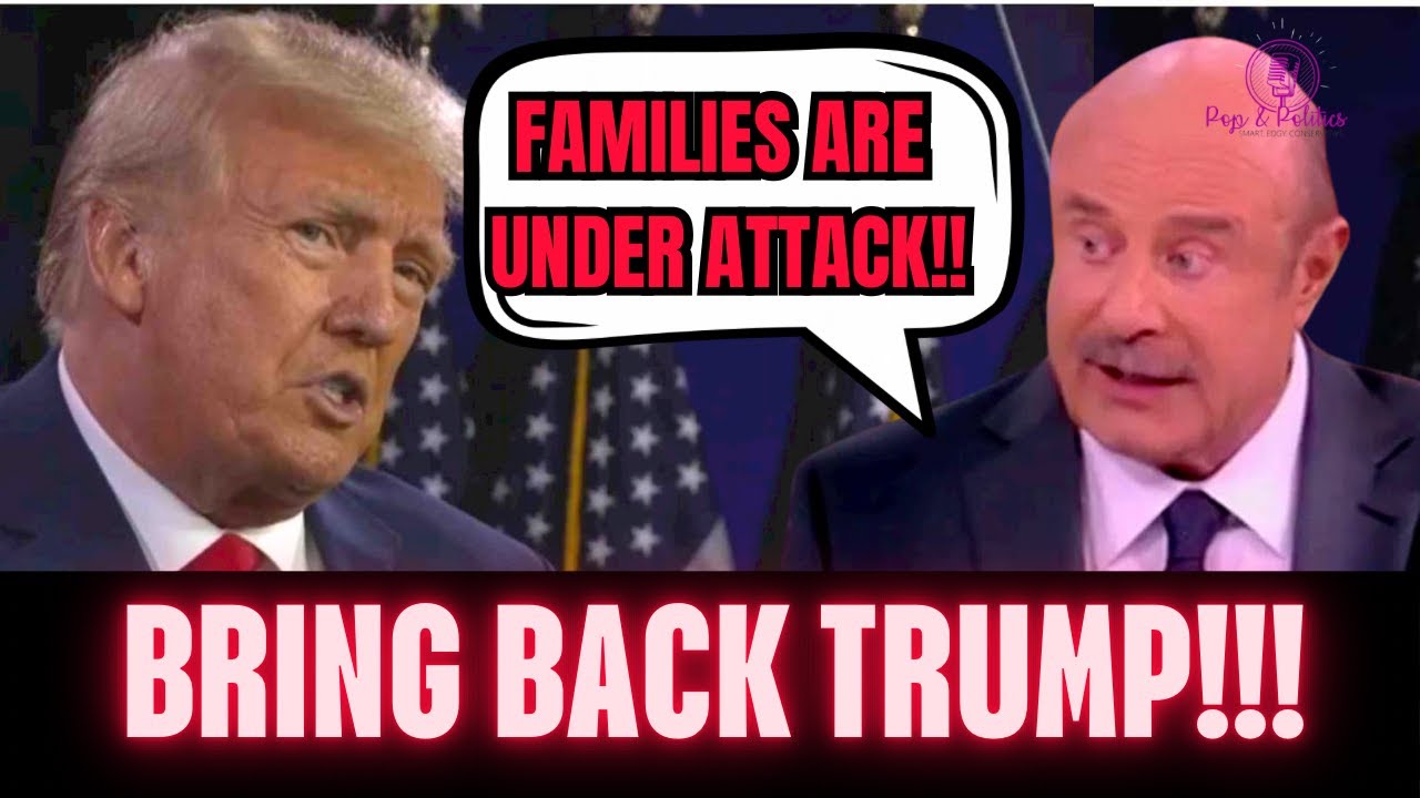 Trump  Dr. Phil Address The Attack On Families In America in Epic Discussion - YouTube