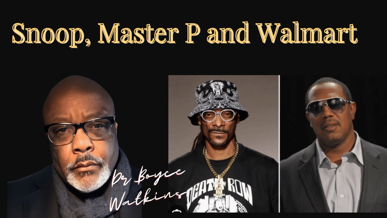 Snoop Dogg and Master P are going to war with Walmart - YouTube