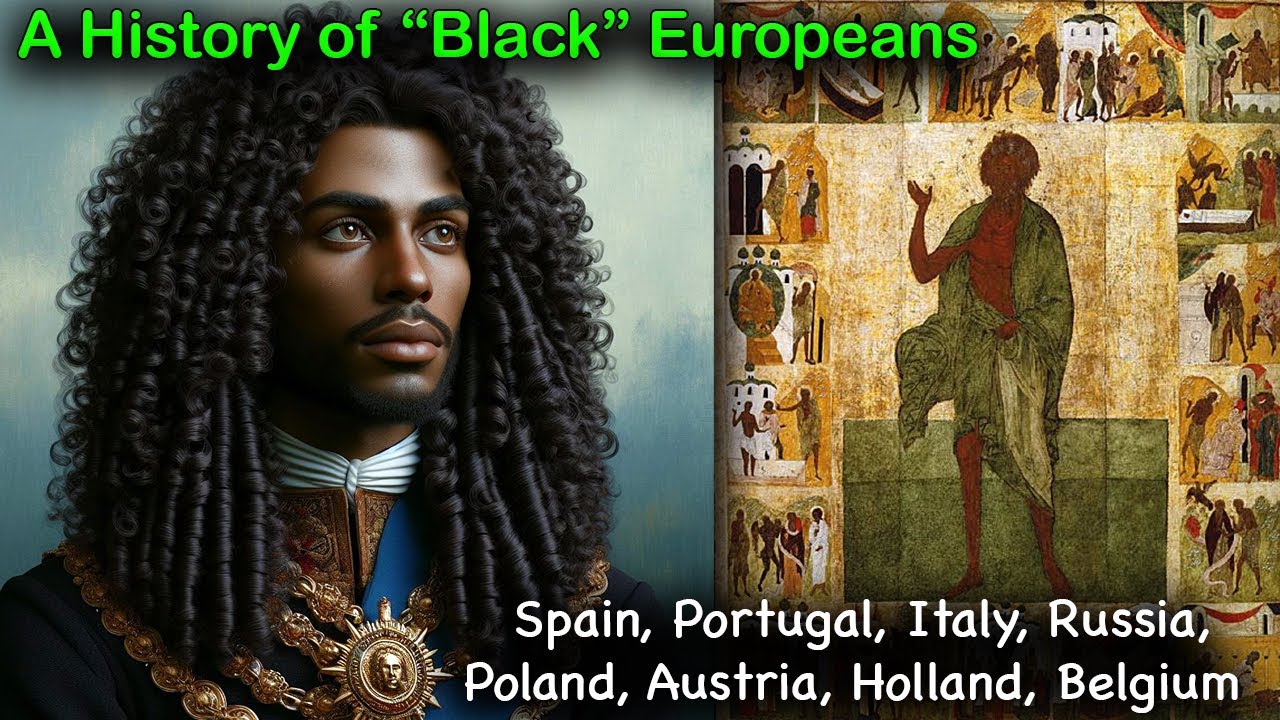 A History of Black Europeans / Spain, Portugal, Italy, Holland, Belgium, Russia, Poland, Austria - YouTube