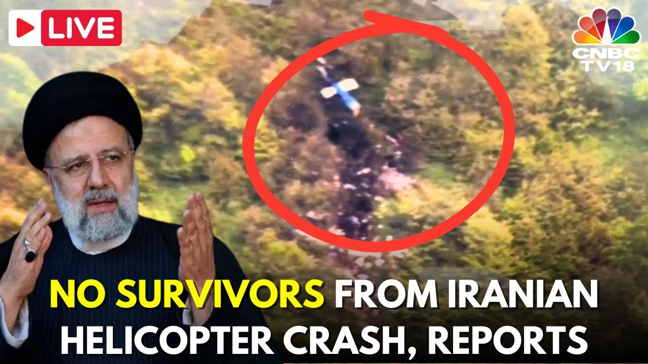 BREAKING LIVE: Iranian President Raisi Dies In Helicopter Crash | Ebrahim Raisi’s News | Iran | N18G - YouTube