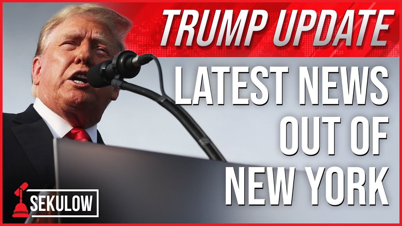 Trump Update: Latest News Out of New York - YouTube