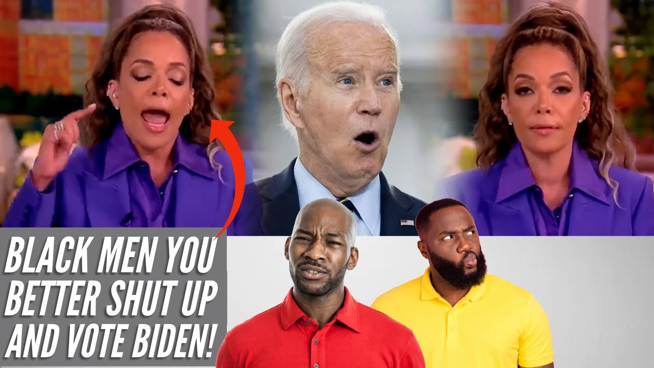 Black Women WILL MAKE Black Men Vote Biden Says Sunny Hostin Of The View - YouTube