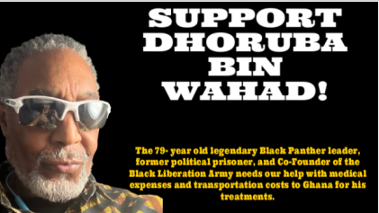 Fundraiser for Dhoruba Bin-Wahad by Agyei Tyehimba : Support Dhoruba Bin Wahad!