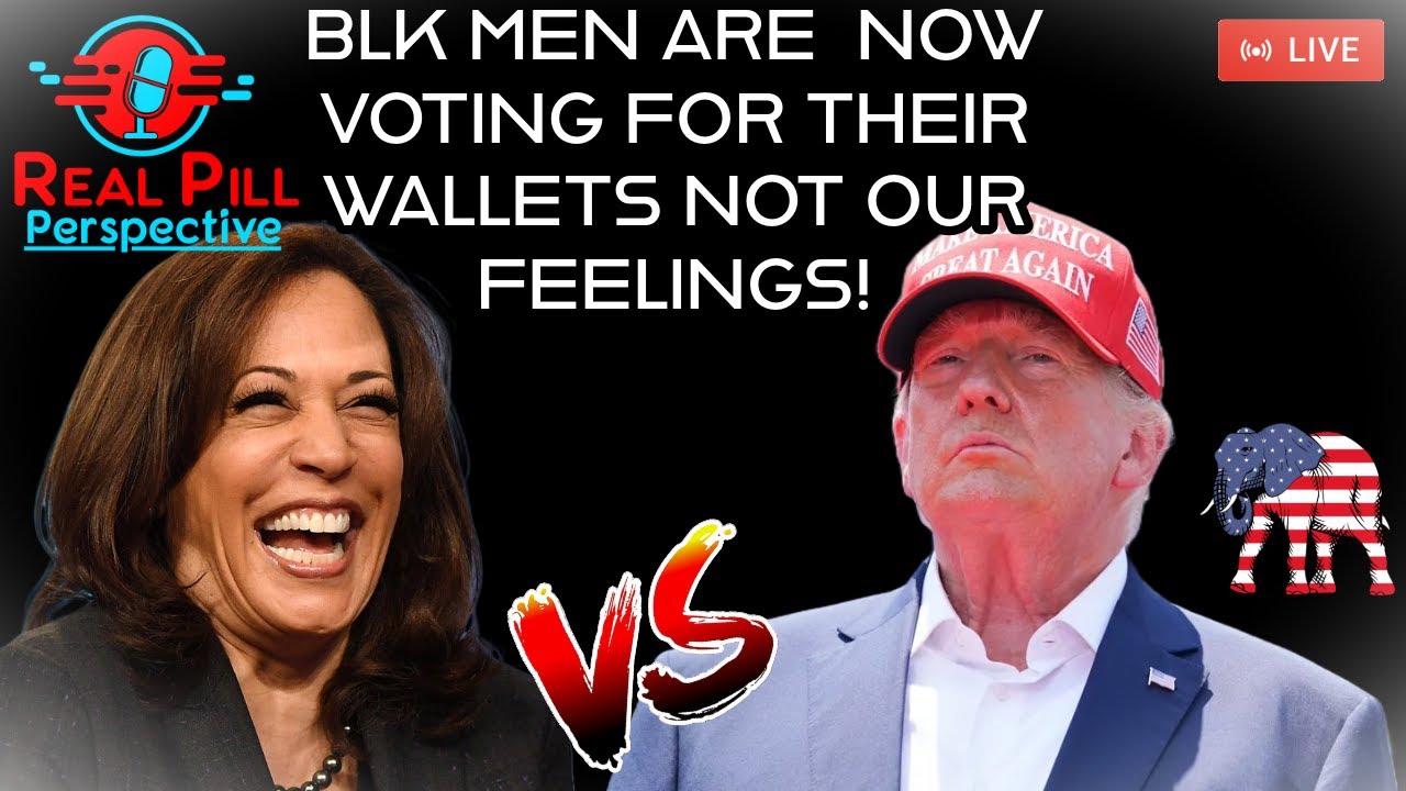 ?BLK MEN ARE NOW VOTING FOR THEIR WALLETS NOT OUR FEELINGS! RPR - YouTube