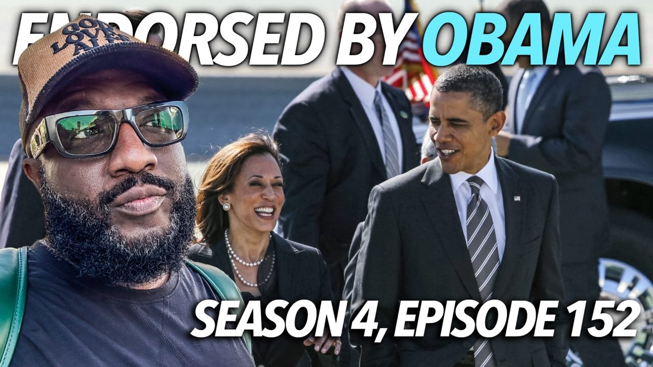 Endorsed By Obama | Barack Cosigns Kamala, Harris As Border Czar, California Bans Homeless | S4.E152 - YouTube