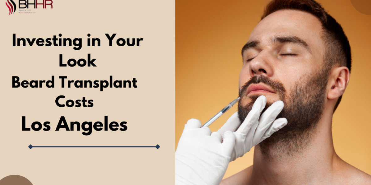 Investing in Your Look: Beard Transplant Costs in Los Angeles