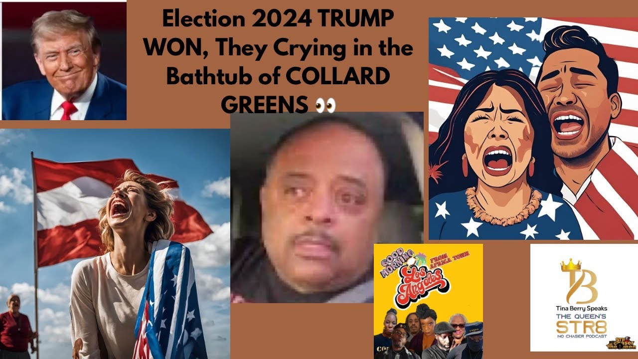 Election 2024 TRUMP WON, They Crying in the Bathtub of COLLARD GREENS ? - YouTube