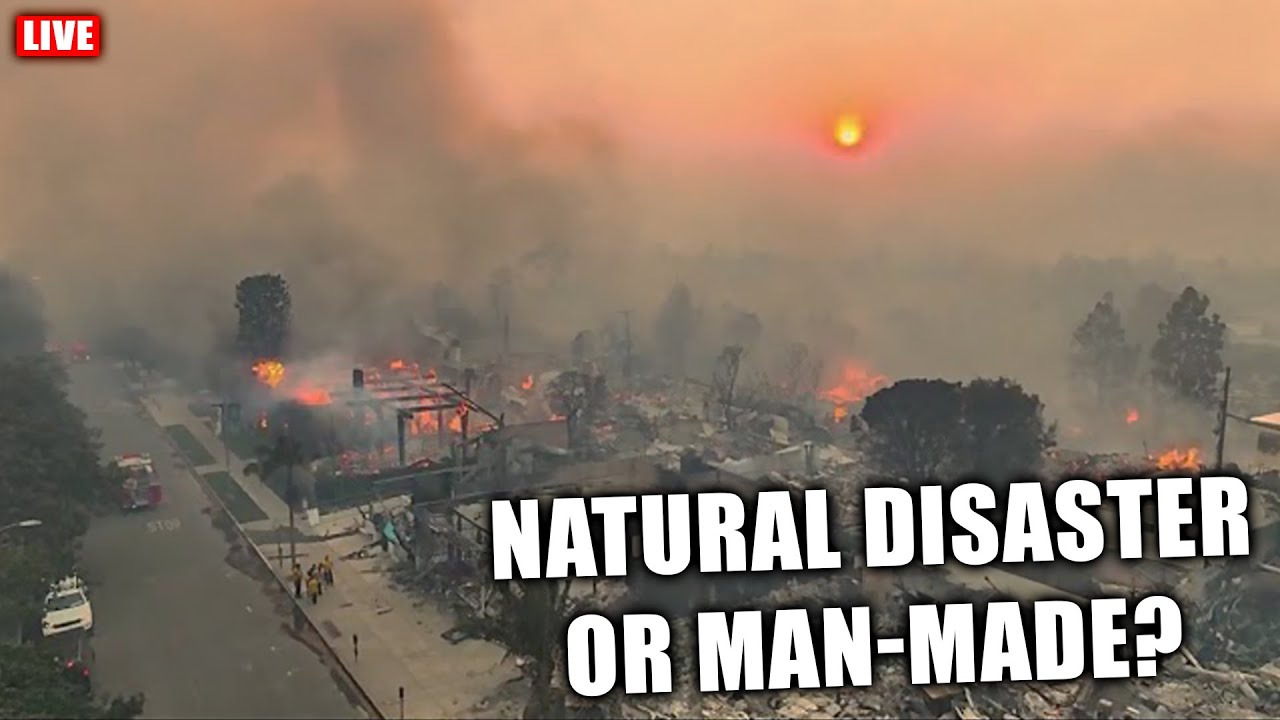 CALIFORNIA WILDFIRES: NATURAL DISASTER OR MAN-MADE? - YouTube