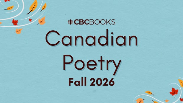 25 Canadian poetry titles were excited to read this fall | CBC Books